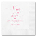 "Vows Are Done" Napkins