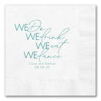 "We Do, We Drink, We Eat, We Dance" Napkins