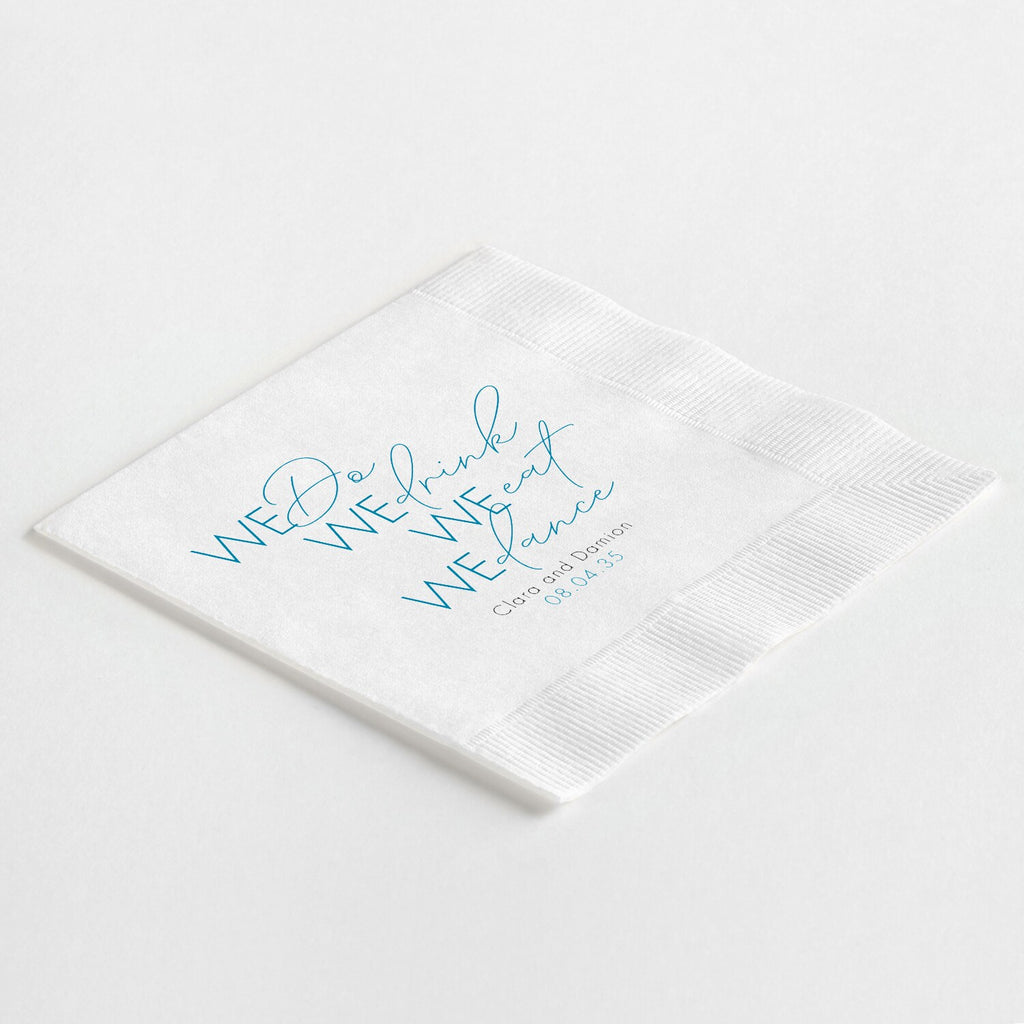 "We Do, We Drink, We Eat, We Dance" Napkins