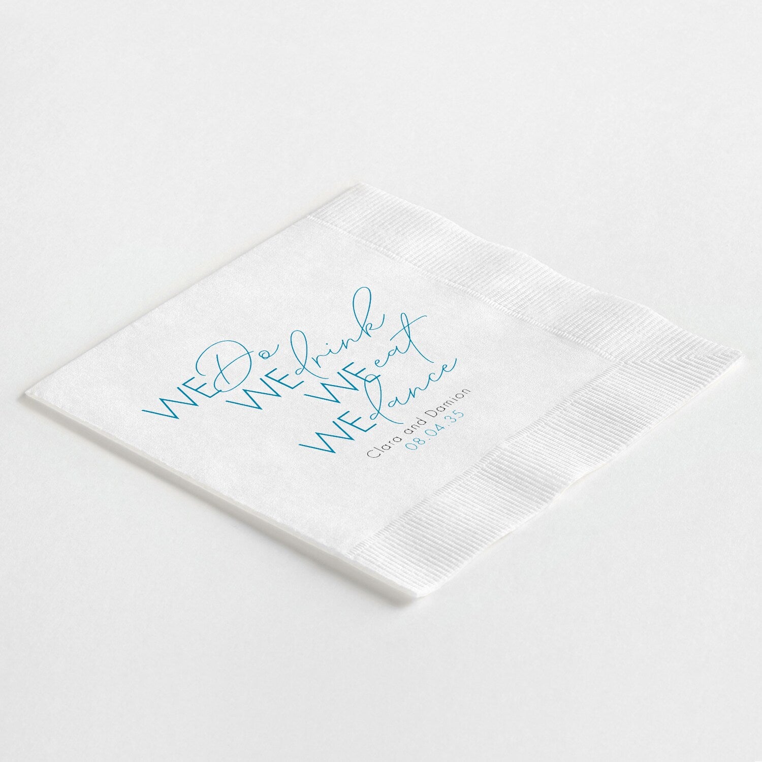 "We Do, We Drink, We Eat, We Dance" Napkins