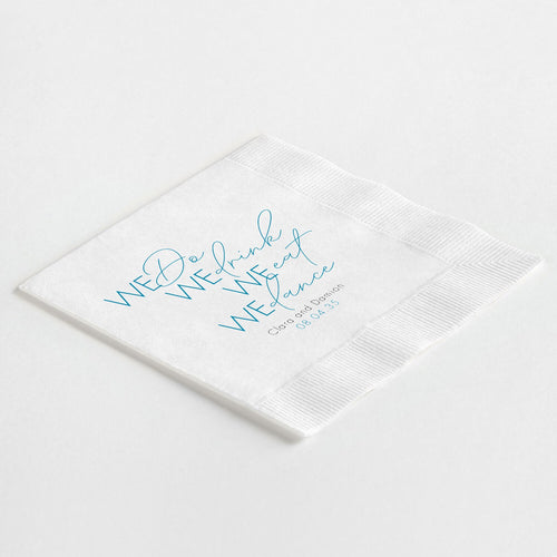 "We Do, We Drink, We Eat, We Dance" Napkins
