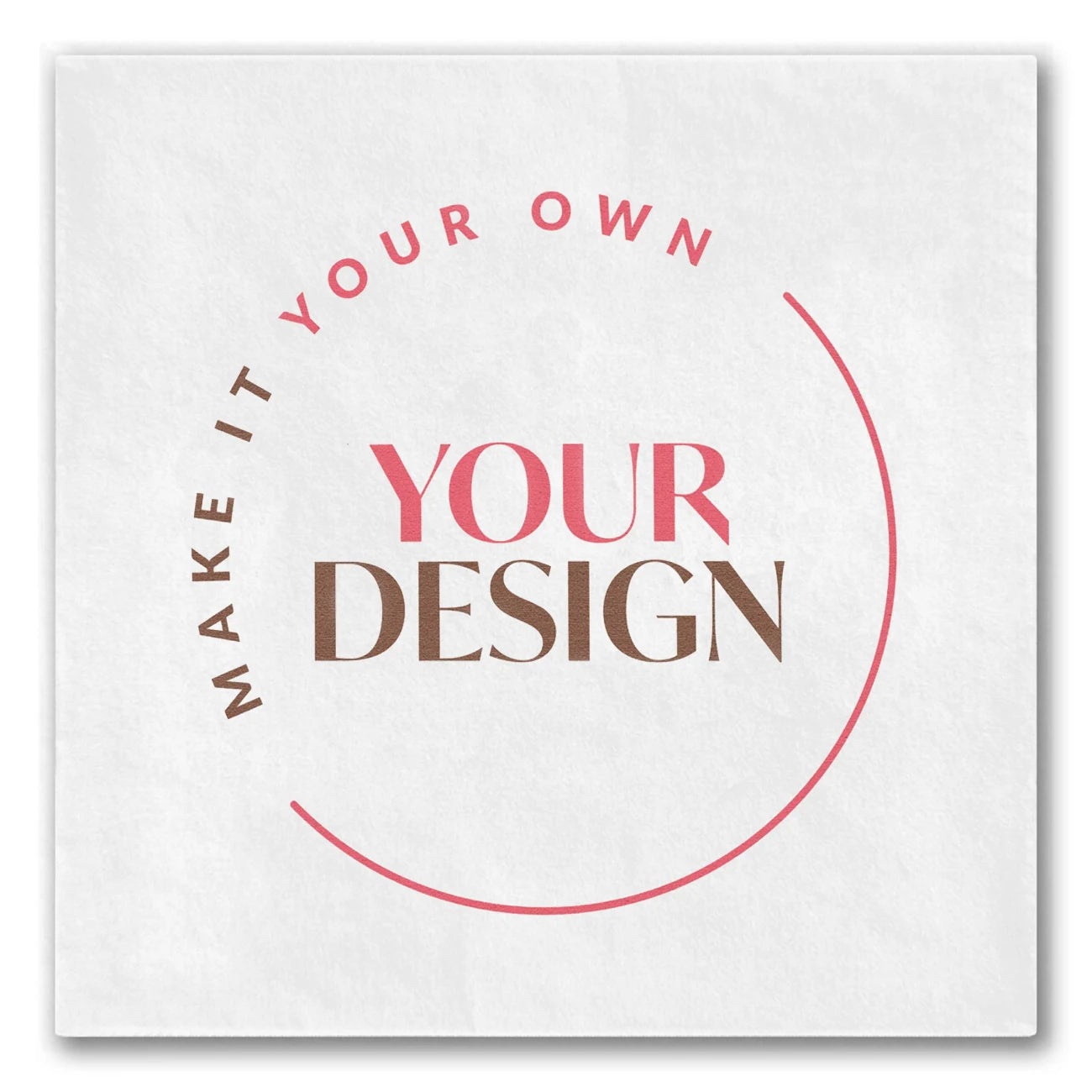 Custom "Use Your Own Design" Napkins